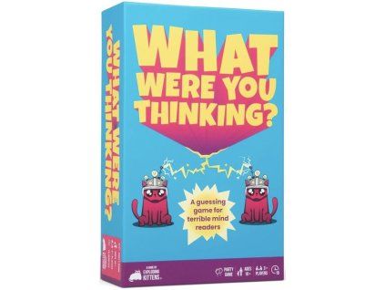 What were you thinking?