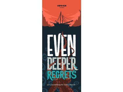 Even Deeper Regrets