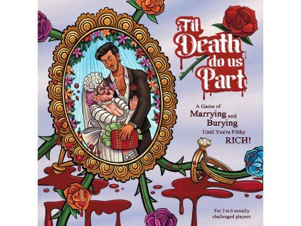 Til Death Do Us Part