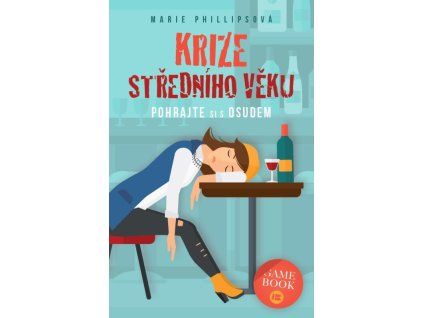 Krize středního věku - Pohrajte si s osudem (Gamebook)  (Create Your Own Midlife Crisis CZ)