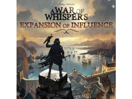 Rozbaleno -A War of Whispers: Expansion of Influence