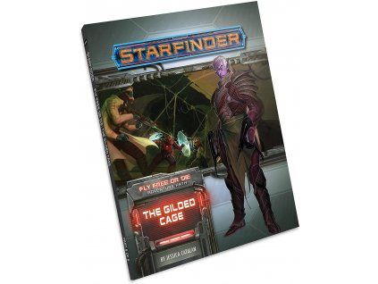 Paizo Publishing - Starfinder Adventure Path: The Gilded Cage (Fly Free or Die 6 of 6)