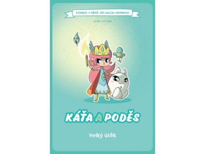 komiks v nemz jsi malou hrdinkou kata a podes velky utek[1]