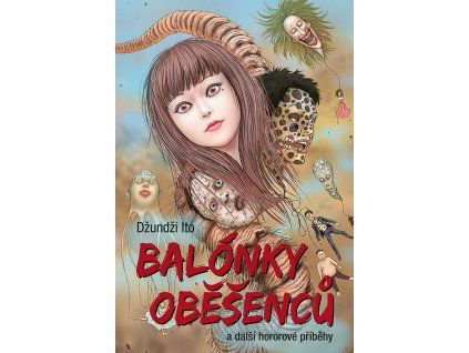 Balónky oběšenců a další hororové příběhy