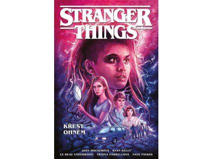 Stranger Things 3: Křest ohněm