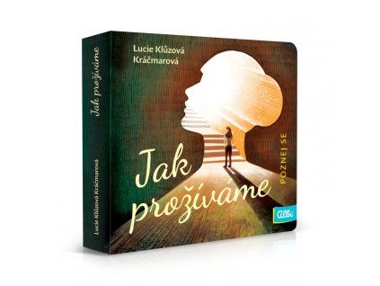 Poznej se - Jak prožíváme?