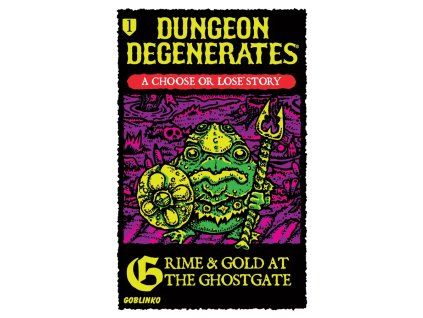 Dungeon Degenerates: Grime & Gold at the Ghostgate - EN