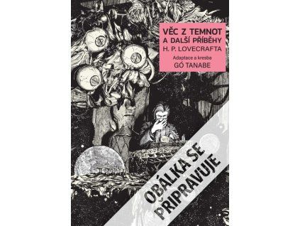 Věc z temnot a další příběhy H. P. Lovecrafta