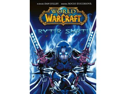 World of Warcraft: Rytíř smrti
