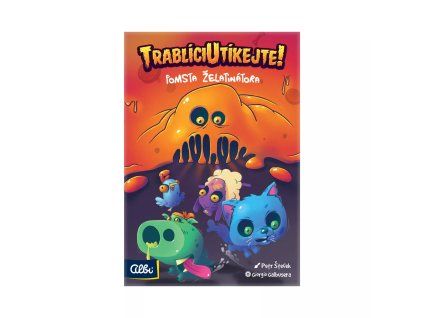 Trablíci utíkejte! Pomsta Želatinátora  TroubleZ Run! Revenge of the Jellynator
