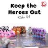 Samolepky pro Příšeří: Hrdinům vstup zakázán  (Keep the Heroes Out! Stickers)