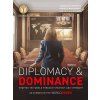World Order: Diplomacy & Dominance