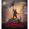 World Order: World in Turmoil