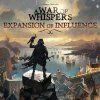 Rozbaleno -A War of Whispers: Expansion of Influence