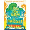 Don't Botch The Broccoli