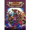 GreenBrier Games - Barbearian Battlegrounds The Candy Horde