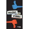 mazecalevubec cover