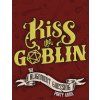 Kiss the Goblin