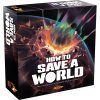 How to Save a World (Standard Edition)