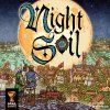 Night Soil  Kickstarter version